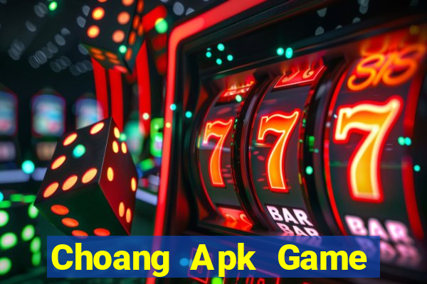 Choang Apk Game Bài Hay Nhất Hiện Nay