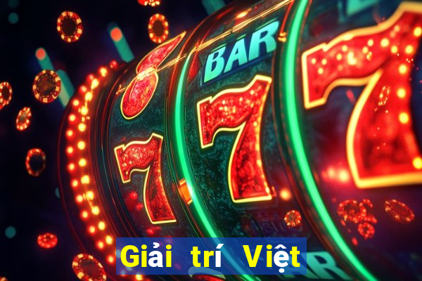 Giải trí Việt nam có quy mô lớn