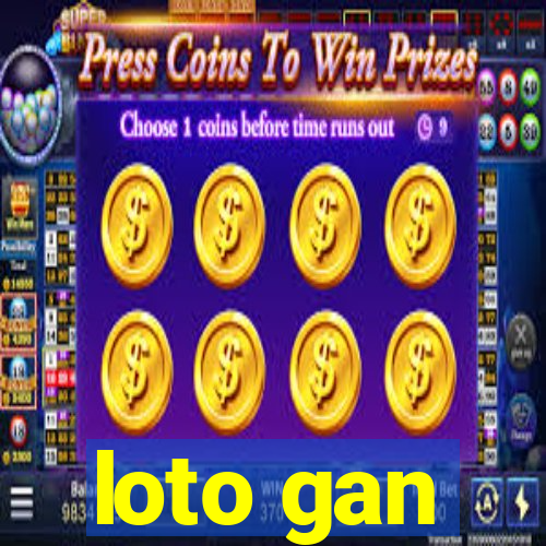 loto gan