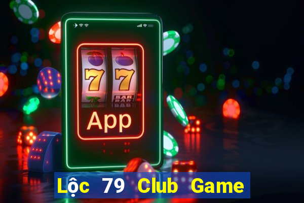 Lộc 79 Club Game Bài Gunny