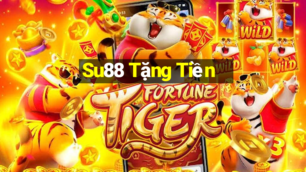 Su88 Tặng Tiền