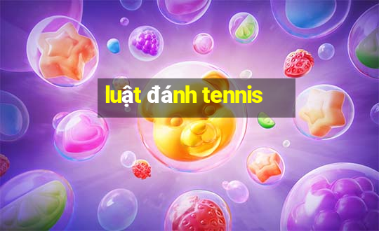 luật đánh tennis