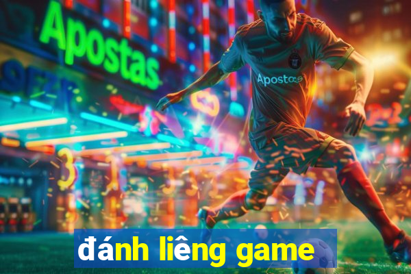 đánh liêng game