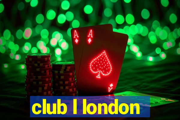 club l london