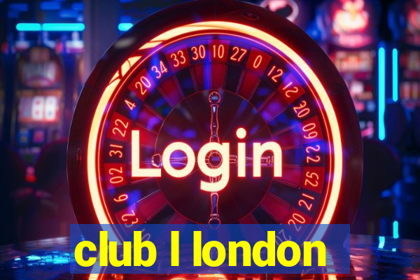 club l london