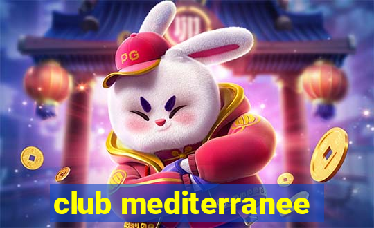 club mediterranee