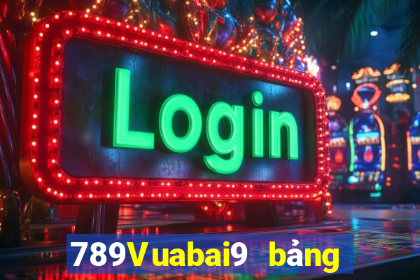 789Vuabai9 bảng điện tử