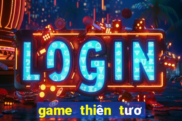 game thiên tươ ng hu ng sư sâ p