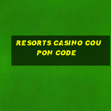 resorts casino coupon code