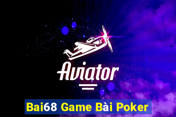 Bai68 Game Bài Poker