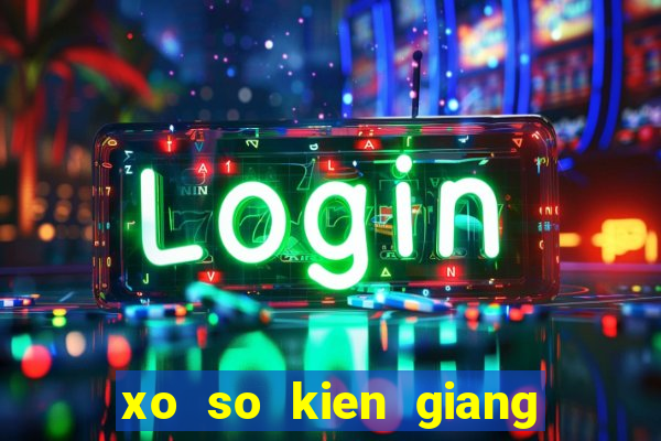 xo so kien giang hang tuan