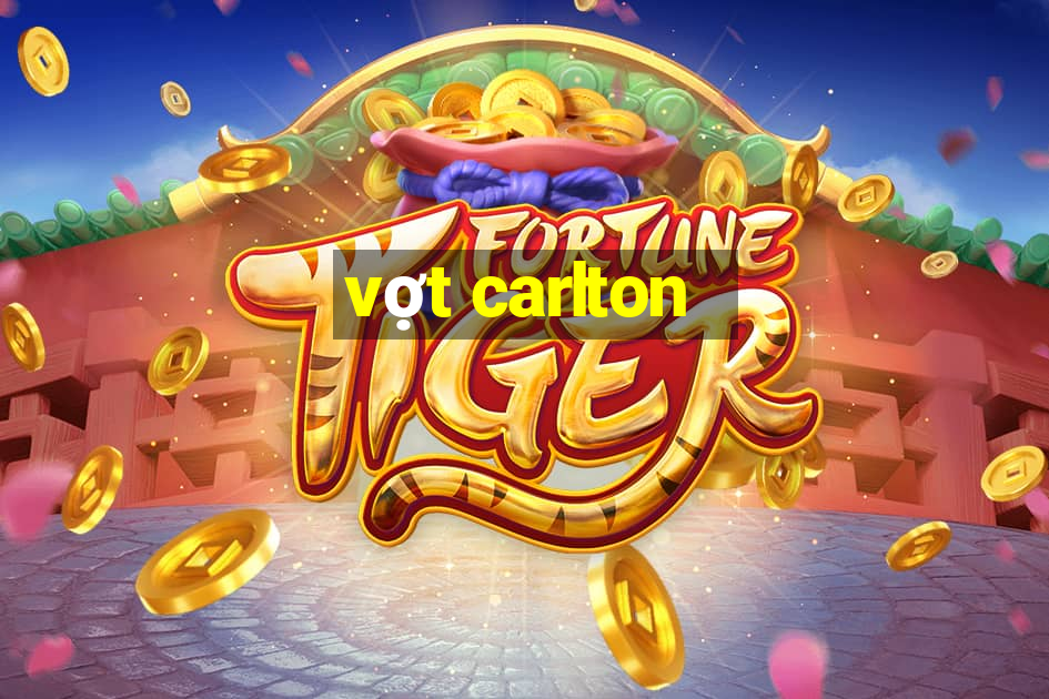 vợt carlton