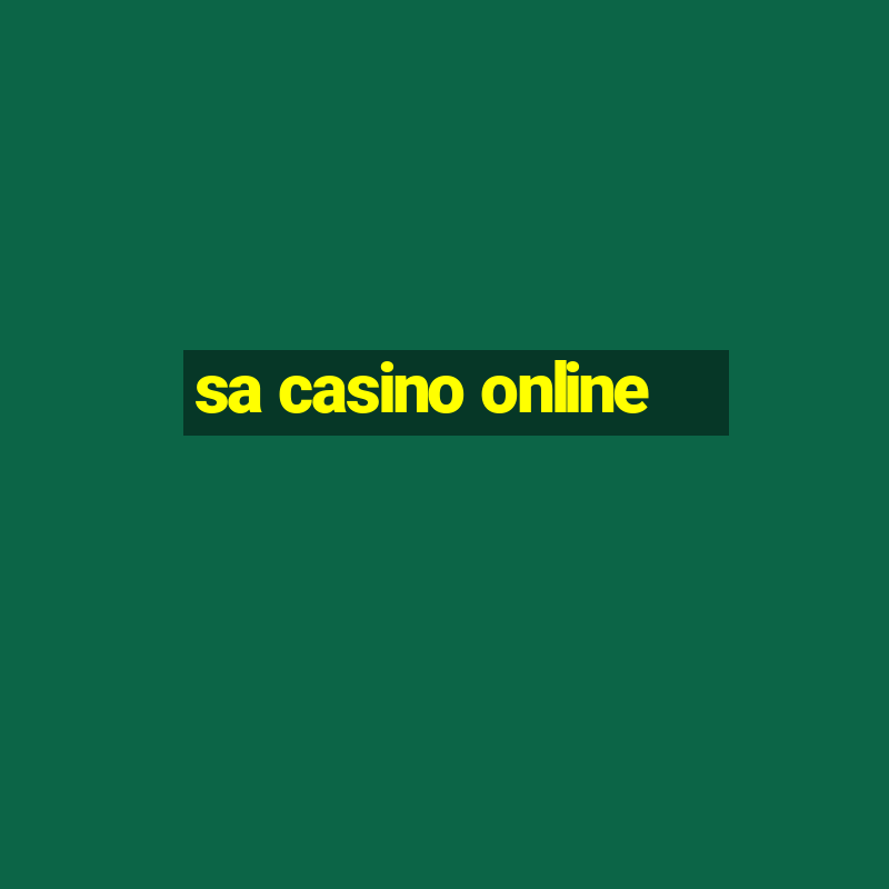 sa casino online