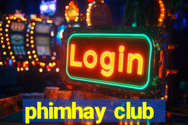 phimhay club