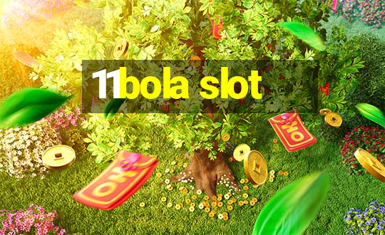 11bola slot