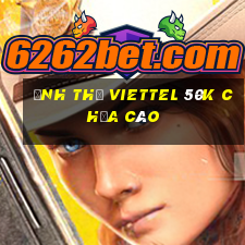 ảnh thẻ viettel 50k chưa cào