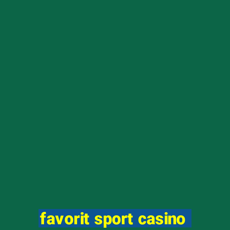 favorit sport casino