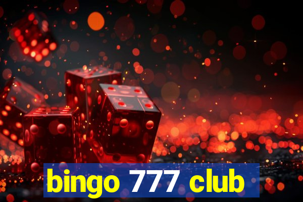 bingo 777 club