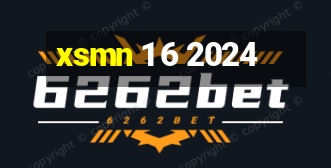 xsmn 1 6 2024