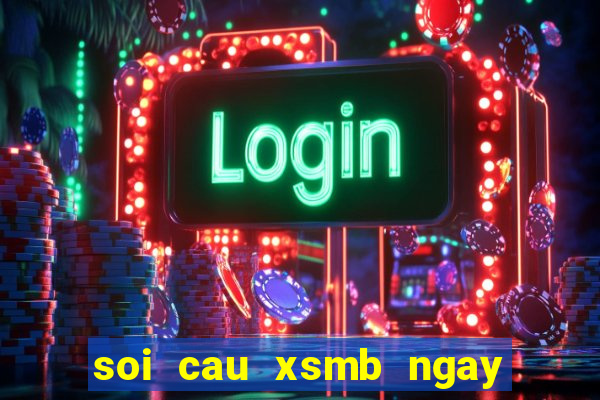 soi cau xsmb ngay 19 9 2024