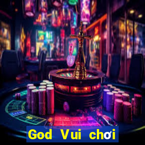 God Vui chơi Mới nhất Tải về