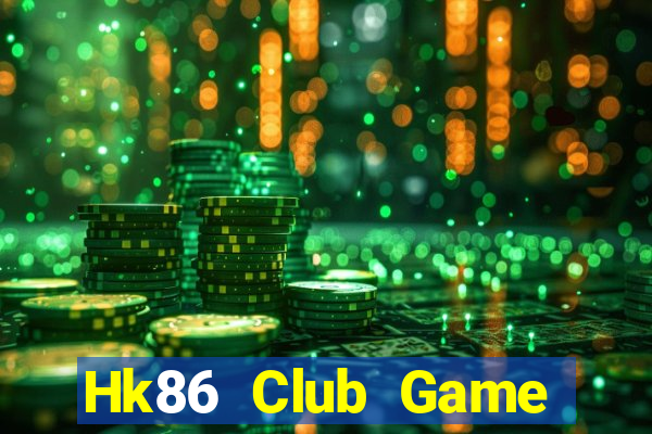 Hk86 Club Game Bài Hay Nhất Hiện Nay