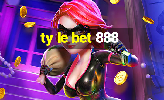 ty le bet 888