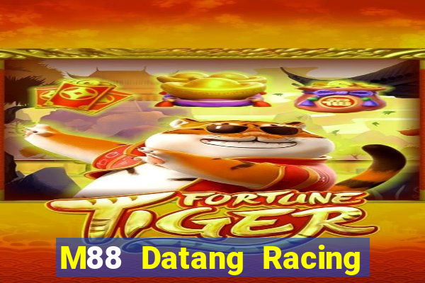 M88 Datang Racing app Tải về