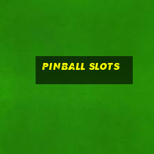 pinball slots