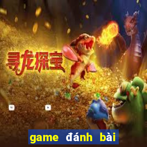 game đánh bài tiến lên 52 lá