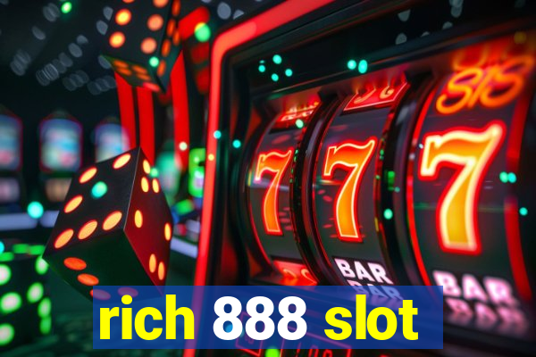 rich 888 slot