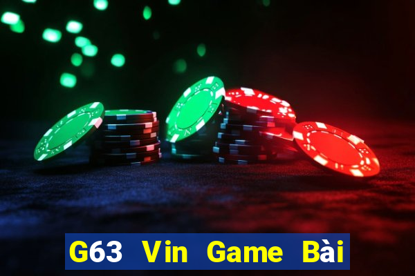 G63 Vin Game Bài Online Uy Tín