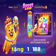 tặng 1 188 thật  và nhận 38