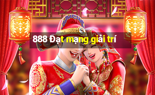 888 Đạt mạng giải trí