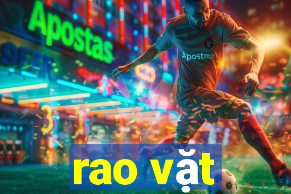 rao vặt