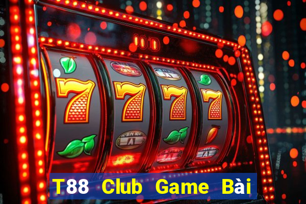 T88 Club Game Bài Ông Trùm Poker