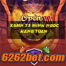 xsmn t3 minh ngoc hang tuan