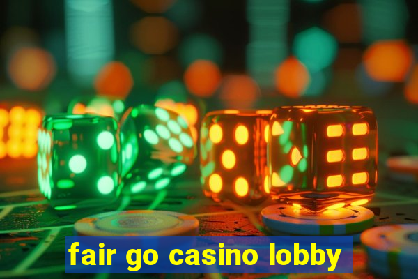 fair go casino lobby