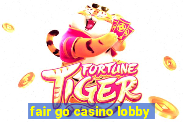 fair go casino lobby