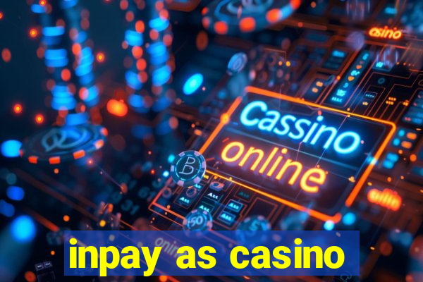 inpay as casino