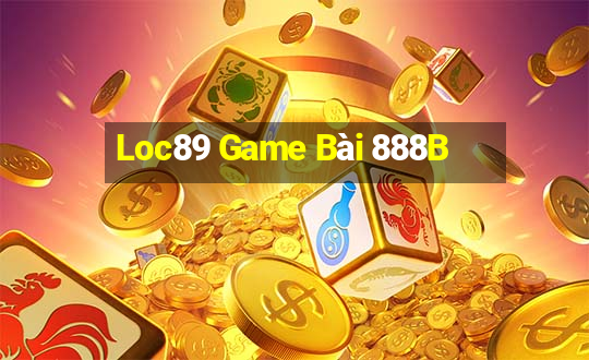 Loc89 Game Bài 888B