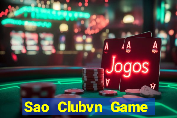 Sao Clubvn Game Bài Xóc Đĩa