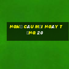 Nghề câu mỗi ngày tặng 20