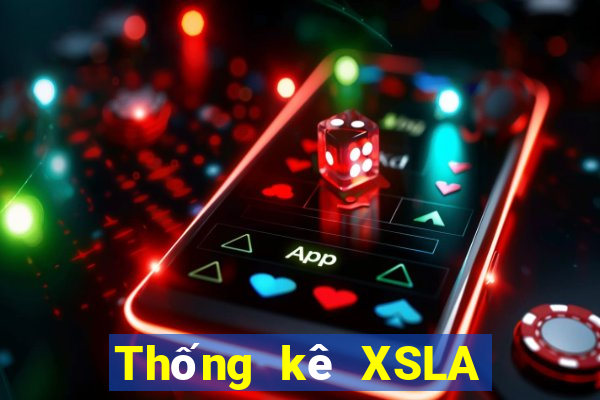 Thống kê XSLA ngày 30