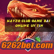 Hayzo Club Game Bài Online Uy Tín