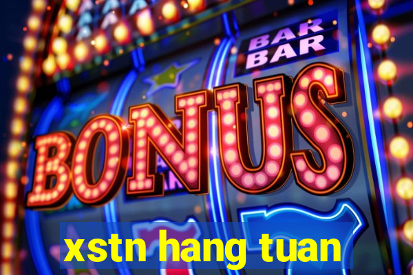 xstn hang tuan