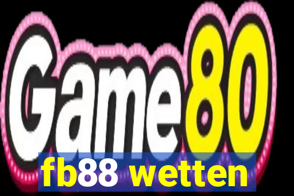 fb88 wetten