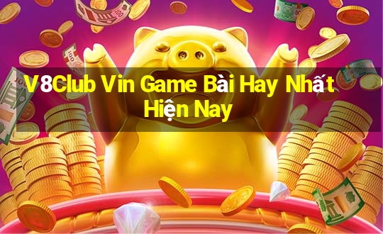 V8Club Vin Game Bài Hay Nhất Hiện Nay