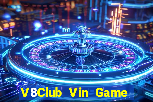 V8Club Vin Game Bài Hay Nhất Hiện Nay