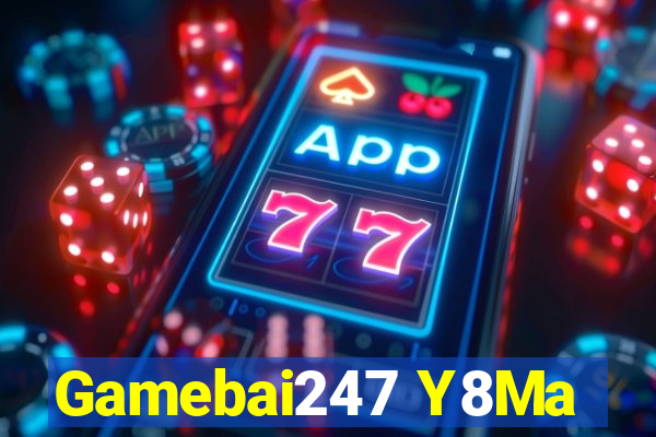 Gamebai247 Y8Ma